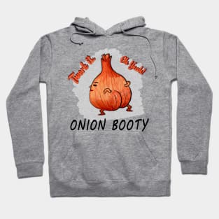 Onion Booty Twerk It Hoodie